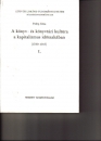Első borító: A könyv és könyvtári kultúra a kapitalizmus időszakában /1789-1917/ I.kötet