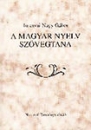 Első borító: A magyar nyelv szövegtana