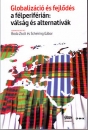 Első borító: Globalizáció és fejlődés a félperiférián: válság és alternatívak