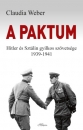 Első borító: A paktum. Hitler és Sztálin gyilkos szövetsége 1939-1941