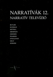 Narratívák 12. Narratív televízió.