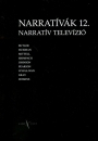 Első borító: Narratívák 12. Narratív televízió.