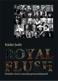 Royal Flush. Kritikák a brit és amerikai prózairodalomról