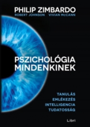 Pszichológia mindenkinek 2. Tanulás-emlékezés-intelligencia-tudatosság