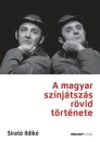 Első borító: A magyar színjátszás rövid története