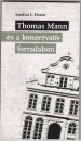 Első borító: Thomas Mann és a konzervatív forradalom