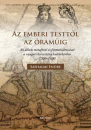 Első borító: Az emberi testtől az óraműig.Az állam metaforái és formaváltozásai a nyugati keresztény kultúrkörben 1300-1800 ...