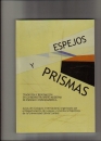 Első borító: Espejos y Prismas