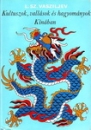 Első borító: Kultuszok, vallások és hagyományok Kínában