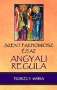 Első borító: Szent Pakhomiosz és az Angyali Regula