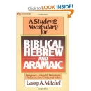 Első borító: A Student's Vocabulary for Biblical Hebrew and Aramaic. Frequency Lists with Definitions, Pronunciation Guide and Index
