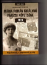 Első borító: Mária román királynő párizsi követsége 1919