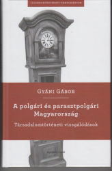 A polgári és parasztpolgári Magyarország