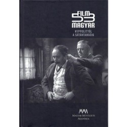 53 magyar film Hyppolittól a Sátántangóig