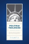 Politikai teológiák a demokráciától az ökológiáig