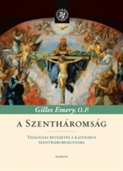 A Szentháromság.Teológiai bevezetés a katolikous Szentháromságtanba