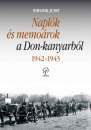Első borító: Naplók és memoárok a Don-kanyarból 1942-1943