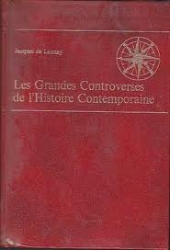 Les grandes controverses de l'histoire contemporaine, 1914-1945
