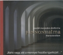 Első borító: Másfél évezredes életforma Pannonhalma monostorában