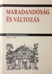 Maradandóság és változás.Művészettörténeti konferencia Ráckeve 2000