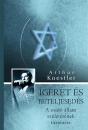 Első borító: Ígéret és beteljesedés -  A zsidó állam születésének története