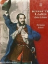 Első borító: Kossuth Lajos élete és kora