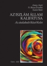 Első borító: Az iszlám állam kalifátusa. Az átalakuló Közel-Kelet