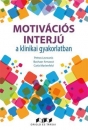 Első borító: Motivációs interjú a klinikai gyakorlatban