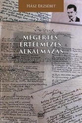 Megértés, értelmezés, alkalmazás. József Attila: Tanítások