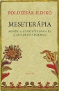 Első borító: Meseterápia - Mesék a gyógyításban és a mindennapokban