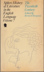 Sphere History of Literature in the English Language Volume 7 The twentieth century