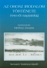 Az orosz irodalom története a kezdetektől 1941-től napjainkig