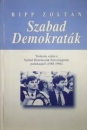 Első borító: Szabad Demokraták. Történeti vázlat a Szabad Demokraták Szövetségénak politikájáról 1988-1994