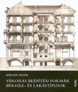 Első borító: Városias beépítési formák.Bérház- és lakástípusok