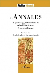 Az Annales. A gazdaság-, társadalom- és művelődéstörténet francia változata