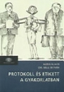 Első borító: Protokoll és etikett a gyakorlatban