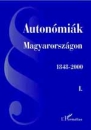 Első borító: Autonómiák Magyarországon 1848-2000.I-III.