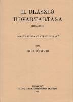 II. Ulászló udvartartása 1490-1516