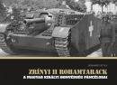 Első borító: Zrínyi II.rohamtarack. A Magyar Királyi Honvédség páncélosai