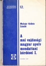 Első borító: A mai vajdasági magyar nyelv mondattani kérdései I.