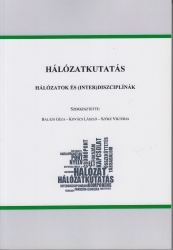 Hálózatkutatás. Hálózatok és (inter)diszciplinák