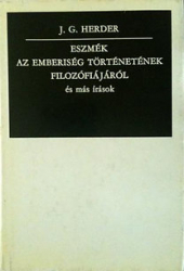 Eszmék az emberiség történetének filozófiájáról és más írások