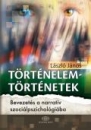 Első borító: Történelemtörténetek. Bevezetés a narratív szociálpszichológiába