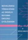 Első borító: Művelődési törekvések az erdélyi reformországgyűléseken 1834-1848
