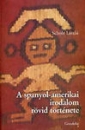 Első borító: A spanyol-amerikai irodalom rövid története