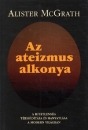 Első borító: Az ateizmus alkonya.A hitetlenség térhódítása és hanyatlása a modern világban