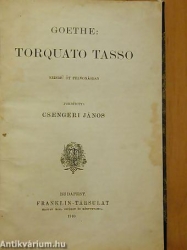 Tarquato Tasso színmű öt felvonásban