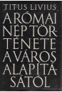 Első borító: A római nép története a város alapításától 7. kötet XLI-XLV.