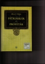 Első borító: Pátriárkák és próféták.Az ószövetség történelme /CD-vel/