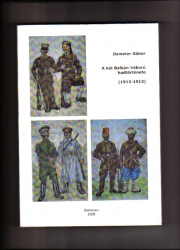 A két Balkán-háború hadtörténete (1912-1913)